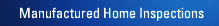 Manufactured Home Inspections