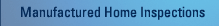 Manufactured Home Inspections